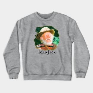 Mad Jack from Grizzly Adams Crewneck Sweatshirt